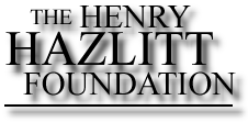 THE HENRY HAZLITT FOUNDATION
