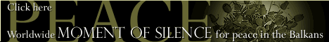 Worldwide Moment of Silence for Peace in the Balkans